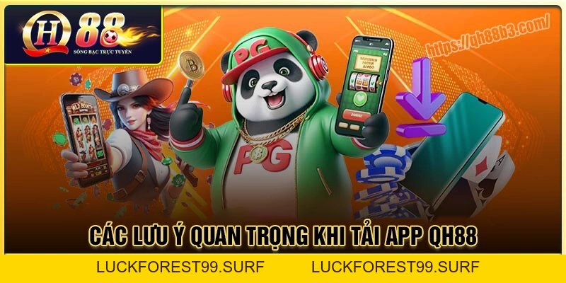 Tải App QH88: Link tải chính thức cho Android và iOS - LUCKFOREST99.SURF
