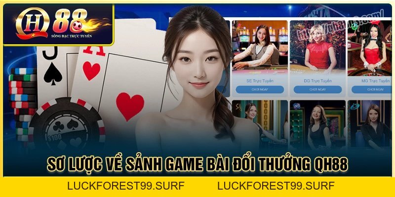 Game bài QH88 - Nơi thỏa sức đam mê cho tín đồ cá cược - LUCKFOREST99.SURF