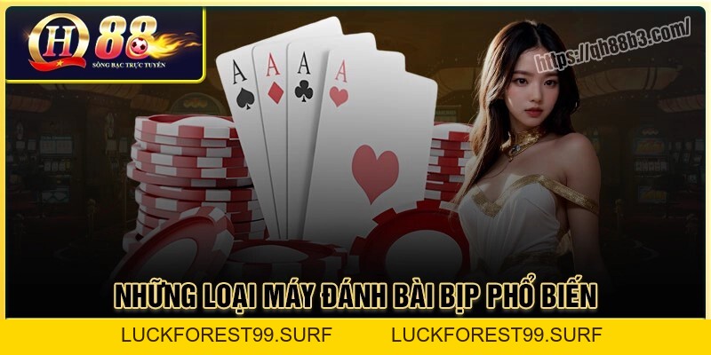 Máy đánh bài bịp là gì? Các máy soi bài tinh vi tại QH88 - LUCKFOREST99.SURF