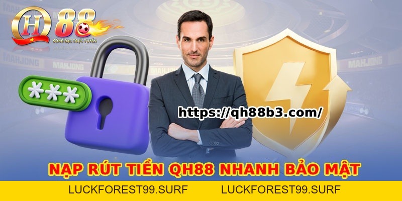 QH88 Pub - Trang Chủ Đăng Ký / Đăng Nhập QH88.COM Chính Thức - LUCKFOREST99.SURF