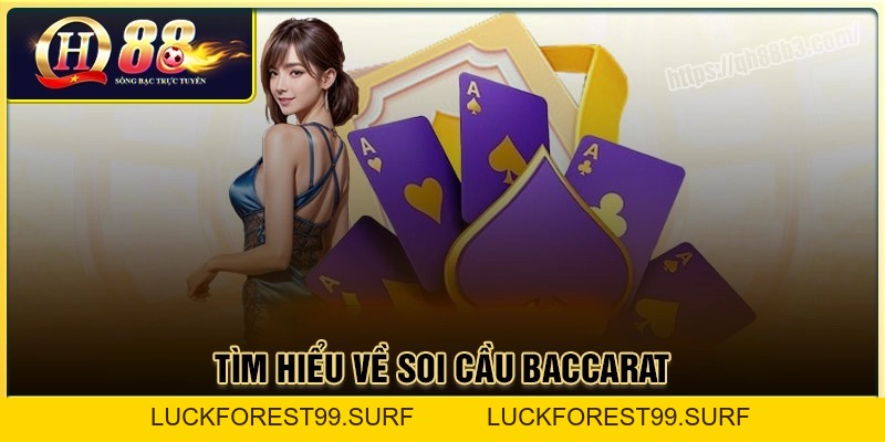 Bí kíp soi cầu Baccarat chuẩn xác tới 80% tại QH88 - LUCKFOREST99.SURF
